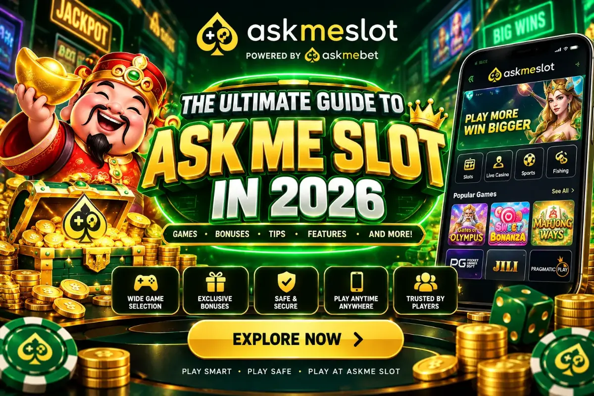 The Ultimate Guide to Ask Me Slot in 2026